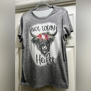 Not Today Heifer woman’s tee